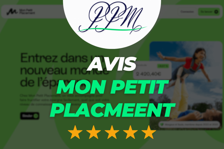 mon petit placement avis