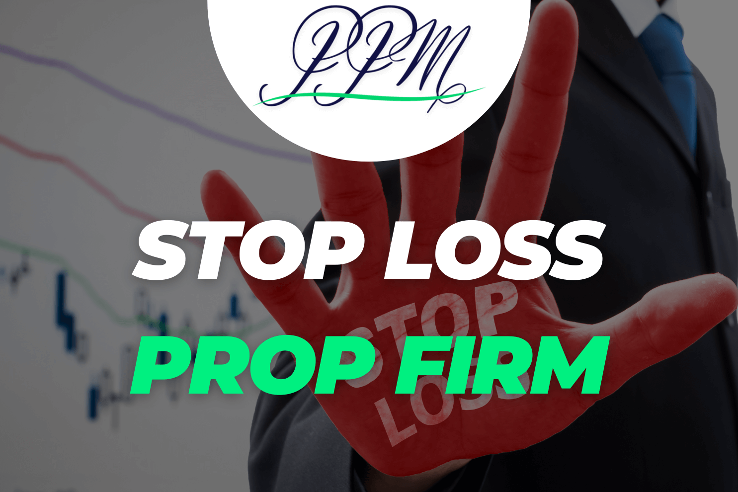 Stop Loss en Prop Firm : 6 Conseils pour Réussir